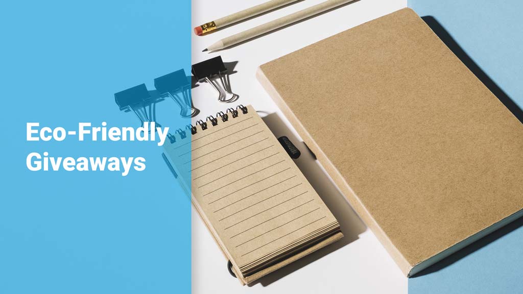 Eco-Friendly Giveaways