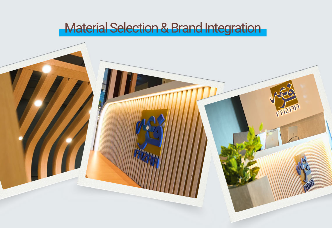 Material Selection & Brand Integration